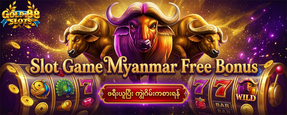 Slot Game Myanmar